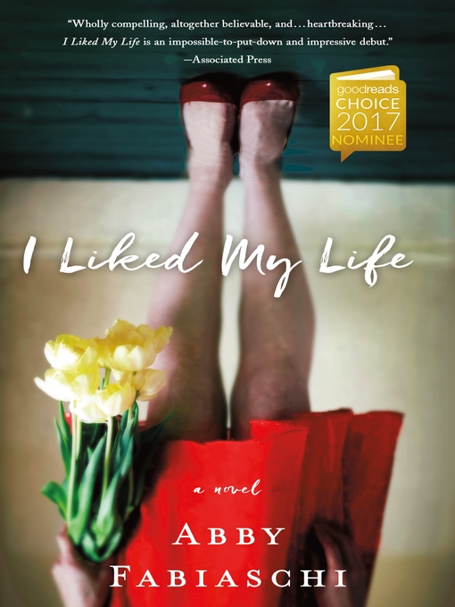 Title details for I Liked My Life by Abby Fabiaschi - Available